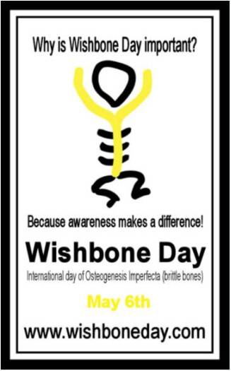 Wishbone Day A May 6th 11 A International Brittle Bones Awareness Day A Go Yellow Can Do Ability